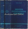 Drept International Contemporan I, II - Grigore Geamanu (1975, Didactica) 2 Vol.