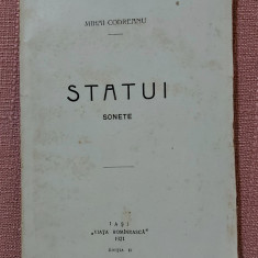 Statui (Sonete). Editia a II-a. Editura Viata Romaneasca, 1921 - Mihai Codreanu