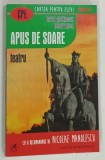 APUS DE SOARE , TEATRU de BARBU STEFANESCU DELAVRANCEA , 2017