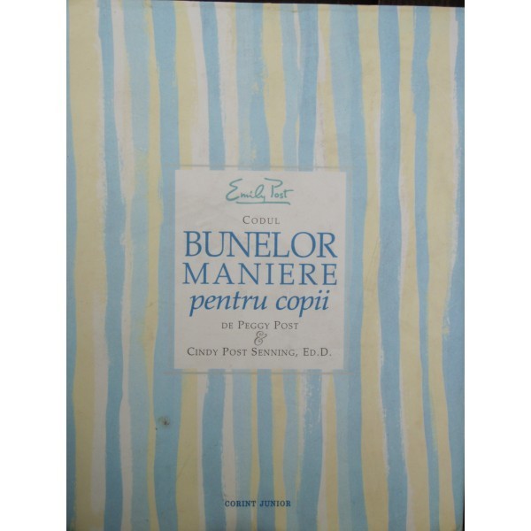 CODUL BUNELOR MANIERE PENTRU COPII - PEGGY POST