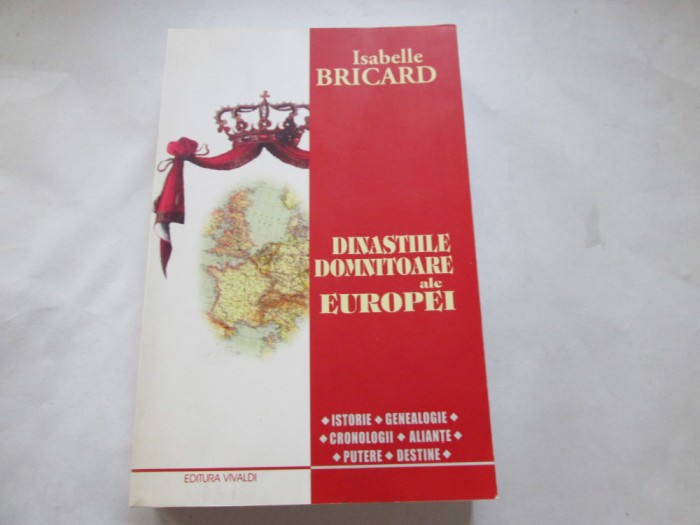 DINASTIILE DOMNITOARE ALE EUROPEIV-VSABELLE BRICARD