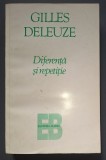 Gilles Deleuze - Diferență si repetiție