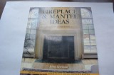 Fireplace &amp; Mantel ideas - John Lewman (in limba engleza)