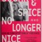 Sugar and Spice and No Longer Nice. How We Can Stop Girls Violence - Deborah Prothrow-Stith, Howard R. Spivak