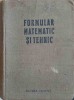 Formular Matematic Tehnic 1953, 918 pagini, Tehnica, Carte Veche Matematica, Hardcover