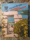 PATRICK BRAUN - COMORILE INCASILOR. MITURI SI REALITATI