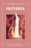 Initierea - Elisabeth Haich - Editura MIX