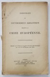 CORRESPONDANCE DU GOUVERNEMENT BRITANNIQUE RELATIVE A LA CRISE EUROPEENNE , 1914
