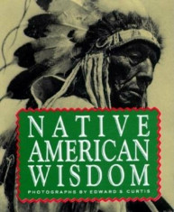 Native American Wisdom, Hardcover/Running Press foto