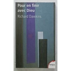 POUR EN FINIR AVEC DIEU par RICHARD DAWKINS , 2008