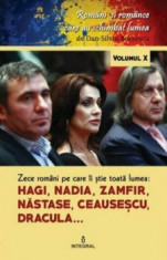 Zece romani pe care ii stie toata lumea - Hagi. Nadia. Nastase. Zamfir. Ceausescu. Dracula../Dan Silviu Boerescu foto