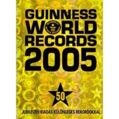 Guinness World Records 2005 - Jubileumi kiad&aacute;s k&uuml;l&ouml;nleges rekordokkal - 50. jubileumi kiad&aacute;s k&uuml;l&ouml;nleges rekordokkal - Solymosi &Eacute;va