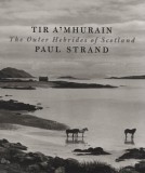 Tir A&#039; Mhurain: The Outer Hebrides of Scotland