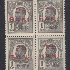 ROMANIA 1918 LP 70 I CAROL I TIPOGRAFIATE SUPRATIPAR 25 BANI BLOC 4 TIMBRE MNH