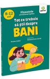 Tot ce trebuie sa stii despre bani - Walter Andal