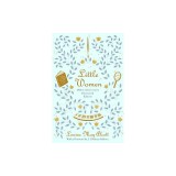 Little Women: 150th Anniversary Edition