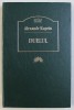 DUELUL de ALEXANDR KUPRIN , 2007