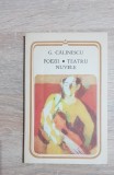 Poezii * Teatru * Nuvele - G. Călinescu