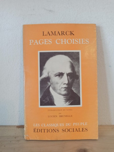 Lucien Brunelle - Lamarck. Pages Choisies
