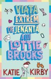 Viata extrem de jenanta a lui Lottie Brooks - Katie Kirby - Editura Alice Books