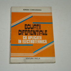 Ecuatii diferentiale cu aplicatii in electrotehnica - Corduneanu