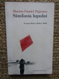 SIMFONIA LUPULUI MARIUS DANIEL POPESCU