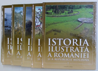 ISTORIA ILUSTRATA A ROMANIEI SI A REPUBLICII MOLDOVA de IOAN-AUREL POP, IOAN BOLOVAN, EDITIA A III-A, VOL I-VI , 2017 foto