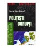 Jack Sargeant - Politistii corupti - O insigna, o arma, nici un fel