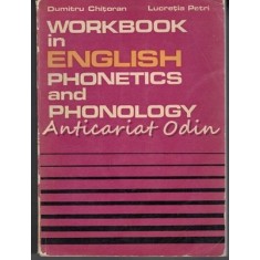 Workbook In English Phonetics And Phonology - Dumitru Chitoran