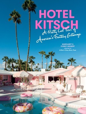 Hotel Kitsch: A Pretty Cool Tour of America&amp;#039;s Fantasy Getaways foto