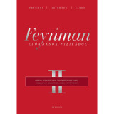 A Feynman-előad&aacute;sok fizik&aacute;b&oacute;l II. - Richard Phillips Feynman