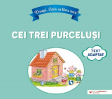 Cumpara ieftin Povesti. Citim cu litere mari. Cei trei purcelusi