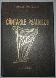 C&acirc;ntările Psalmilor - Nicolae Moldoveanu, Editura Comorile Harului, 2000, Carte Crestinism, Coperti Cartonate