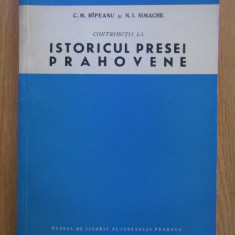 C. M. Ripeanu, N. I. Simache - Contributii la Istoricul Presei Prahovene