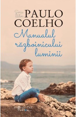 Manualul Razboinicului Luminii, Ingeborg Bachmann - Editura Humanitas foto