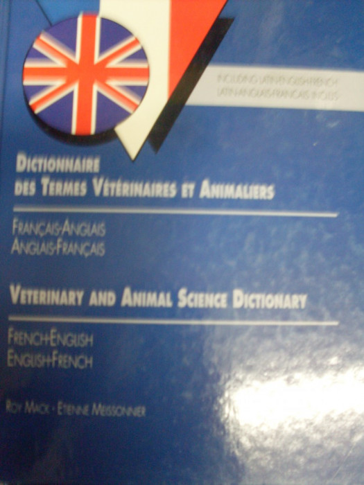 Dictionnaire Des Termes Veterinaires Et Animaliers / Veterina - Colectiv ,549233