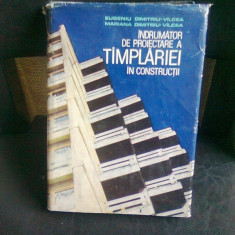 INDRUMATOR DE PROIECTARE A TIMPLARIEI IN CONSTRUCTII - EUGENIU DIMITRIU VILCEA