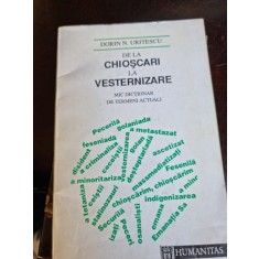 De la chioscari la vesternizare - Dorin N. Uritescu