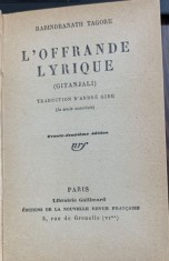 L offrande Lyrique (Jertfa lirica-carte in franceza) -Rabindranath Tagore- traducere Andre Gide
