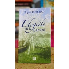 (autograf) Elegiile de la Carani - Eugen Dorcescu