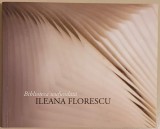 Ileana Florescu - Biblioteca scufundata