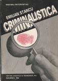 EMILIAN STANCU - CRIMINALISTICA ( TEHNICA CRIMINALISTICA )