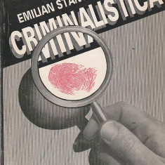 EMILIAN STANCU - CRIMINALISTICA ( TEHNICA CRIMINALISTICA )