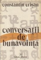Conversatii de bunavointa - Eseu despre adevaruri uitate foto