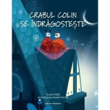 Crabul Colin Se Indragosteste - Tuula Pere, Roksolana Panchyshyn