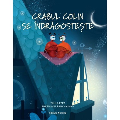 Crabul Colin Se Indragosteste - Tuula Pere, Roksolana Panchyshyn foto