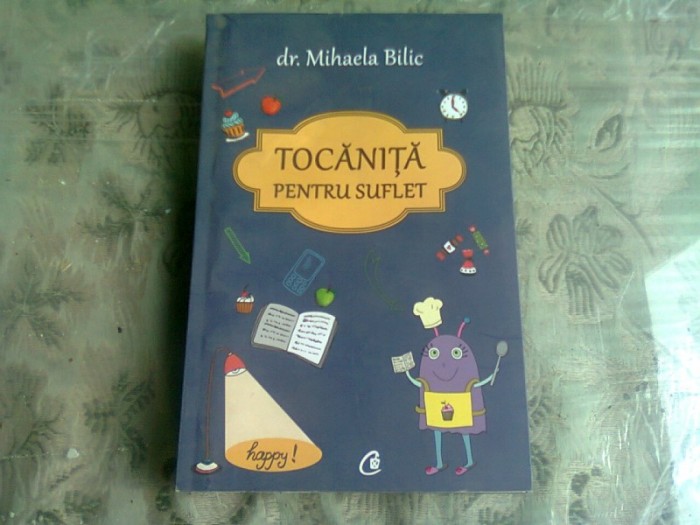 TOCANITA PENTRU SUFLET - MIHAELA BILIC