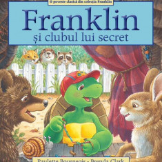 Franklin si clubul lui secret | Paulette Bourgeois