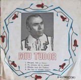 Disc vinil, LP. MIU TUDOR: MERGETI, FETE SI FECIORI ETC.-MIU TUDOR-245510, Electrecord