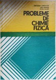 PROBLEME DE CHIMIE FIZICA-ORTANSA LANDAUER, DAN GEANA, OLGA IULIAN-231527